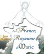 La France, Royaume De Marie - Preview