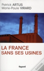 La France Sans Industrie
