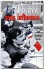 La France Sous Inluence - Preview