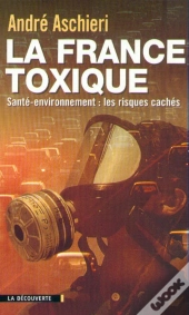 La France Toxique