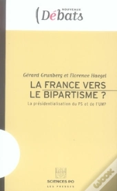 La France Vers Le Bipartisme
