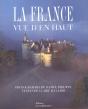 La France Vue D'En Haut - Preview