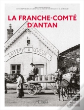 La Franche-Comté D'Antan