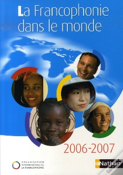 Capa do artigo La Francophonie Dans Le Monde (Édition 2006-2007)