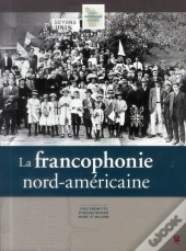La Francophonie Nord-Americaine