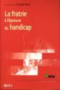 La Fratrie A L'Epreuve Du Handicap - Preview