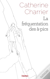 La Fréquentation Des À-Pics