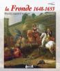 La Fronde 1648-1653 - Preview