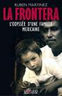 La Frontera ; L'Odyssee D'Une Famille Mexicaine - Preview