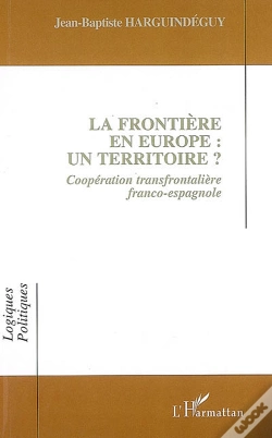 Capa do artigo La Frontière En Europe : Un Territoire ? Coopération Transfrontalière Franco-Espagnole