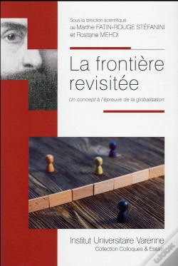 Capa do artigo La Frontière Revisitée ; Un Concept À L'Épreuve De La Globalisation