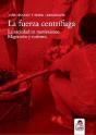 La Fuerza Centrífuga - Preview