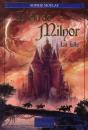 La Fuite - L'Elu De Milnor (Tome 1) - Preview