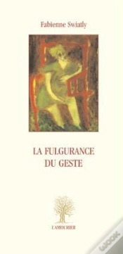 Capa do artigo La Fulgurence Du Geste
