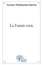 La Fumee Verte - Preview