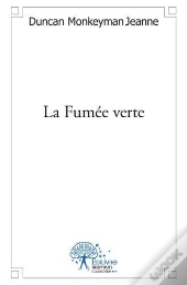 La Fumee Verte