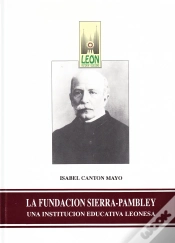 Capa do artigo La Fundacion Sierra Pambley Una Institucio