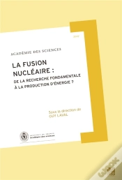 Capa do artigo La Fusion Nucléaire : De La Recherche Fondamentale À La Production D