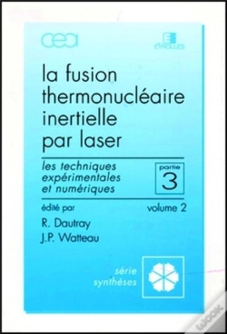 Capa do artigo La Fusion Thermonucléaire Inertielle Par Laser 3/2