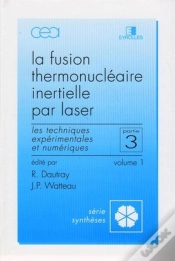 Capa do artigo La Fusion Thermonucléaire Inertielle Par Laser ; Troisième Partie ; Les Techniques