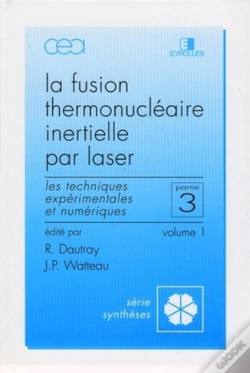 Capa do artigo La Fusion Thermonucléaire Inertielle Par Laser ; Troisième Partie ; Les Techniques