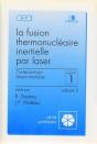 La Fusion Thermonucléaire Inertielle Partie 1 Tome 2 - Preview