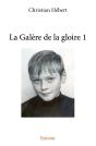 La Galère De La Gloire 1 - Preview