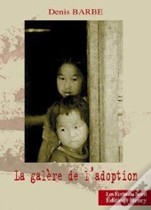 La Galère De L'Adoption