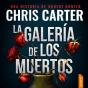 La Galería De Los Muertos - Preview