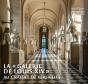 La Galerie De Louis Xiv Au Château De Versailles - Preview