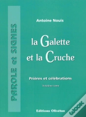 Capa do artigo La Galette Et La Cruche ; Prières Et Célébrations Tome 3