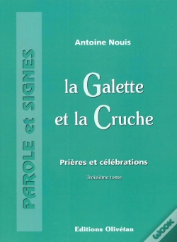 Capa do artigo La Galette Et La Cruche ; Prières Et Célébrations Tome 3