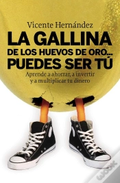 Capa do artigo La Gallina De Los Huevos De Oro... Puedes Ser Tú