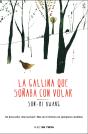La Gallina Que Soñaba Con Volar - Preview