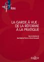 La Garde À Vue ; De La Réforme À La Pratique - Preview