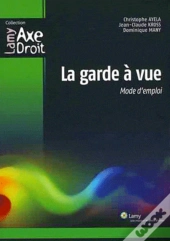 La Garde A Vue