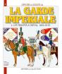 La Garde Impériale T.2 ; Les Troupes À Cheval, 1804-1815 - Preview