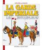 La Garde Imperiale T.3 ; Les Troupes À Cheval, 1804-1815 - Preview