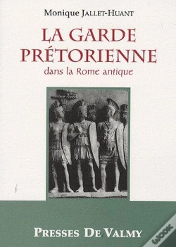 Capa do artigo La Garde Prétorienne Dans La Rome Antique