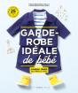 La Garde Robe Ideale Bebe - Preview