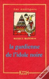 La Gardienne De L'Idole Noire