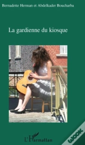 La Gardienne Du Kiosque
