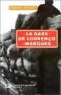 La Gare De Lourenco-Marques - Preview