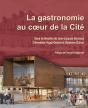 La Gastronomie Au Coeur De La Cité - Preview
