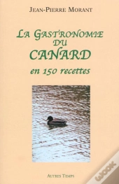 La Gastronomie Du Canard