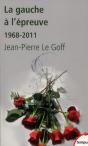 La Gauche A L'Epreuve (1968-2011) - Preview