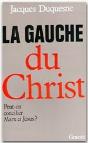 La Gauche Du Christ ; Peut-On Concilier Marx Et Jésus ? - Preview