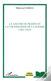 Capa do artigo La Gauche En France Et La Colonisation De La Tunisie (1881-1914)