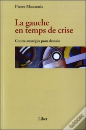 Capa do artigo La Gauche En Temps De Crise ; Contre-Stratégies Pour Demain