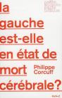 La Gauche Est-Elle En État De Mort Cérébrale ? - Preview